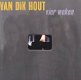 Van Dik Hout - Vier Weken - 1 - Thumbnail