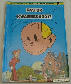 Strip Boek, Robbedoes en Kwabbernoot, Pas Op Kwabbernoot, Nummer 8, Dupuis, 1970.