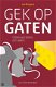 Jos Burgers - Gek Op Gaten (Hardcover/Gebonden) - 1 - Thumbnail