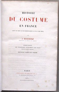 Histoire du Costume en France 1875 Quicherat Mode Frankrijk - 4