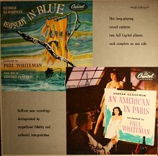 Gershwin, Conducted: Paul Whiteman ‎– Rhapsody In Blue & An American In Paris  - Dutch classical