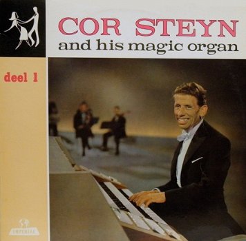 Cor Steyn ‎– Cor Steyn And His Magic Organ - Deel 1 -LP - 1