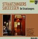 De Straatzangers ‎– Straatzangers Successen -LP Vinyl - 1 - Thumbnail