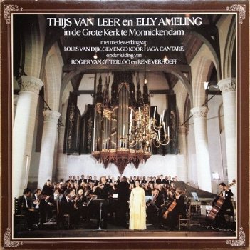 Thijs Van Leer en Elly Ameling ‎– In De Grote Kerk Te Monnickendam-classical vinyl LP - 1