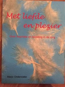 Marjo Onderwater - Met Liefde En Plezier