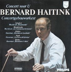 Bernard Haitink, Concertgebouworkest  ‎– Concert Voor U  - classical vinyl LP sixties