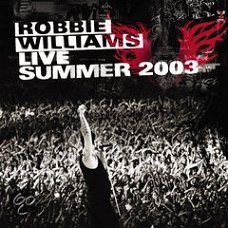 Robbie Williams - Live Summer 2003  CD