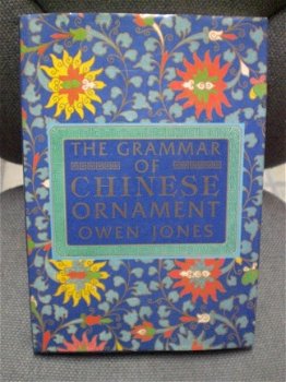 The Grammar of Chinese Ornaments Owen Jones - 1