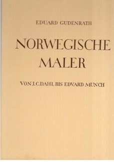 Norwegische Maler von J.C. Dahl bis Edvard Munch