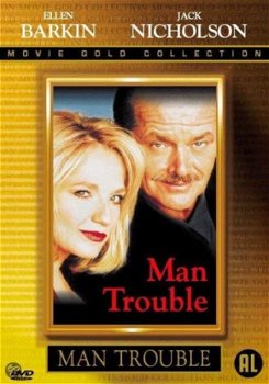 Man Trouble met oa Jack Nicholson - 1