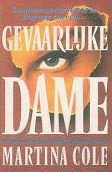 Martina Cole Gevaarlijke dame