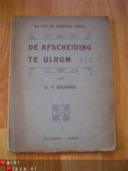 De afscheiding te Ulrum door H. Bouwman - 1