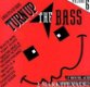 Turn Up the Bass Volume 6 - 1 - Thumbnail