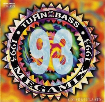 Turn Up The Bass Megamix 1993 - 1