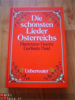 Die schönsten Lieder Osterreichs von H. Goertz & G. Haid - 1