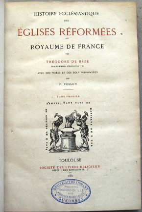 Histoire Ecclésiastique des Églises Réformées de France 1882 - Afbeelding 5