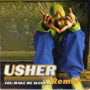 Usher - You Make Me Wanna (Remix) 2 Track CDSingle - 1