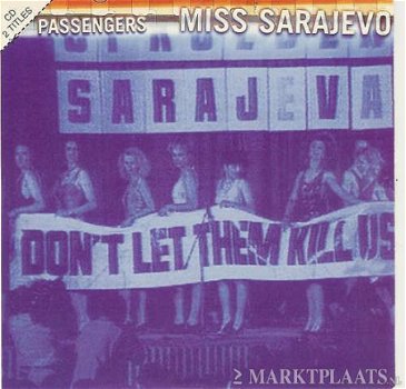 Passengers - Miss Sarajevo ( U2 & Pavarotti) 2 Track CDSingle - 1