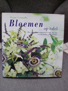 Bloemen op tafel  Shane Conolly   Meer dan 52 arrangementen