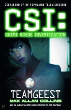 Max Allan Collins - CSI: Teamgeest