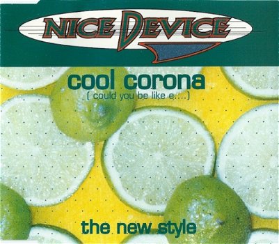 Nice Device ‎– Cool Corona (Could You Be Like E....) 5 Track CDSingle - 1
