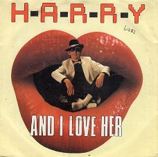 H-A-R-R-Y : And I love her (1987)