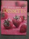 Het grote boek met Desserts Oorspronkelijke titel:The Essential Dessert Cookbook - 1 - Thumbnail