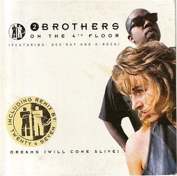 2 Brothers On The 4th Floor Feat. Des'Ray And D-Rock ‎– Dreams (Will Come Alive) 2 Track CDSingle - 1
