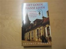Jeffrey Greene - Het Goede Franse Leven