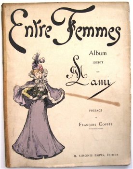 Entre Femmes [c1898] Lami Belle (ill.) Epoque humor satire - 2