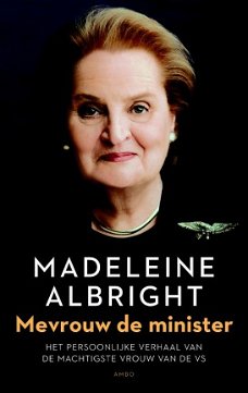 Mevrouw de minister (Madeleine Albright)