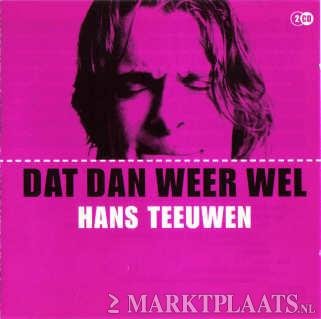 Hans Teeuwen - Dat Dan Weer Wel (2 CD) - 1