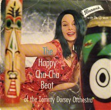 Tommy Dorsey And His Orchestra ‎– The Happy Cha-Cha Beat (1960)