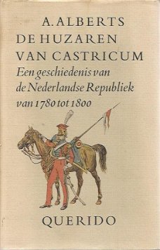 A. Alberts ; De huzaren van Castricum