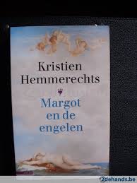 Kristien Hemmerechts - Margot En De Engelen - 1