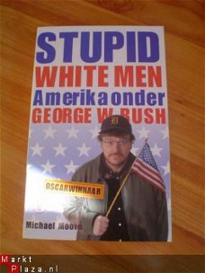 Stupid white men door Michael Moore