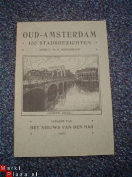 Oud-Amsterdam 100 stadsgezichten door Wenckebach - 1