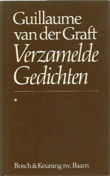 Guillaume van der Graft; Verzamelde gedichten 1 - 1