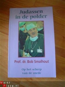 Judassen in de polder door Bob Smalhout