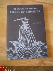 De geschiedenis van Torec en Miraude door J. Hogenhout