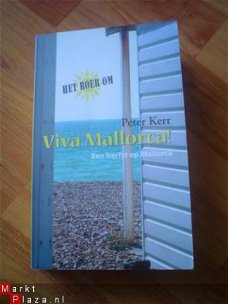 Viva Mallorca door Peter Kerr