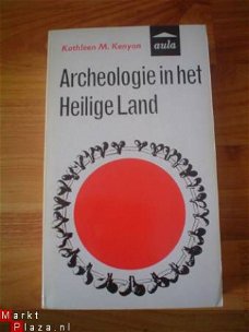 Archeologie in het Heilige land door Kathleen M. Kenyon