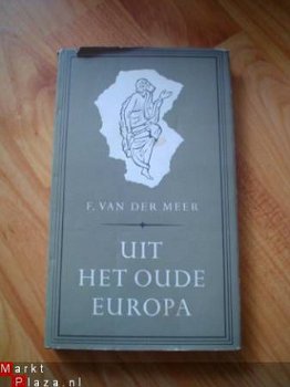 Uit het oude Europa door F. van der Meer - 1