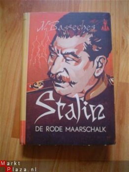 Stalin, de rode maarschalk door N. Basseches - 1