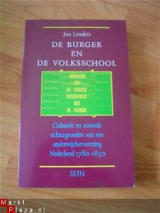 De burger en de volksschool door Jan Lenders