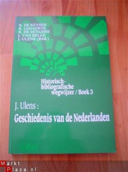 Geschiedenis der Nederlanden door J. Ulens - 1