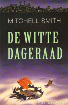 Mitchell Smith - De Witte Dageraad - 1