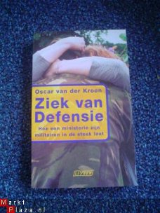Ziek van defensie door Oscar van der Kroon