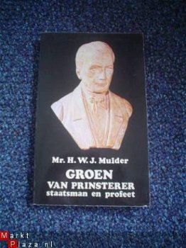 Groen van Prinsterer door H.W.J. Mulder - 1