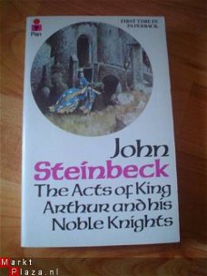 The acts of king Arthur by Jonh Steinbeck